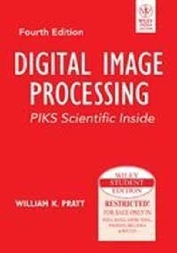 Digital Image Processing: PIKS Scientific Inside